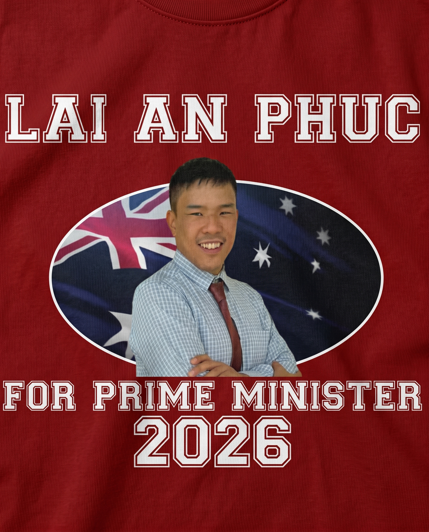 Lai An Phuc for Prime Minister 2026 print close-up on red tee